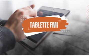 Tablette FMI...