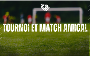 Homologation Tournois et matchs amicaux...