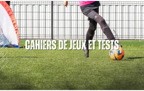 Cahiers de jeux et tests U11 et U13...